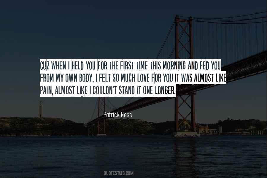 Felt The Pain Quotes #519786