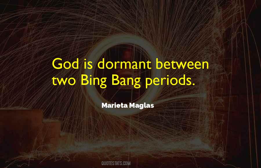 Bing Bang Quotes #449611