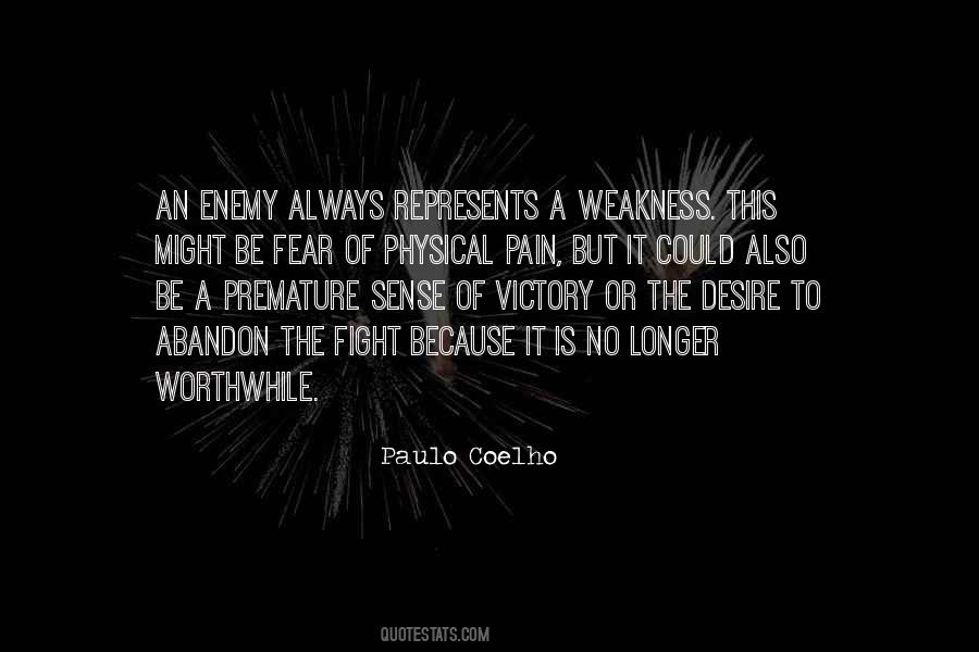 Pain Is Weakness Quotes #1131829