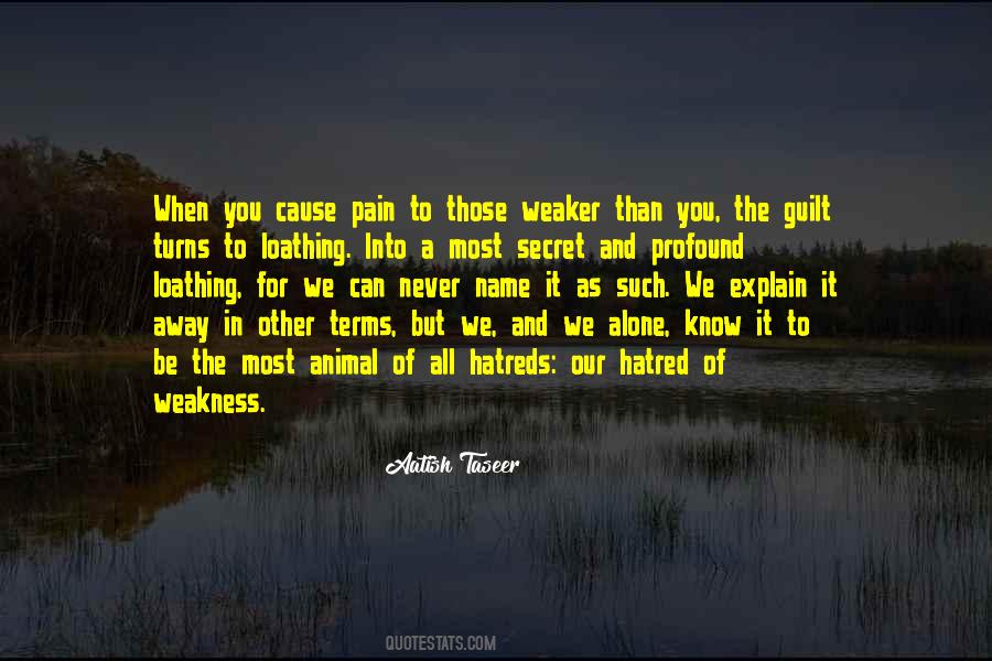 Pain Is Weakness Quotes #1186604