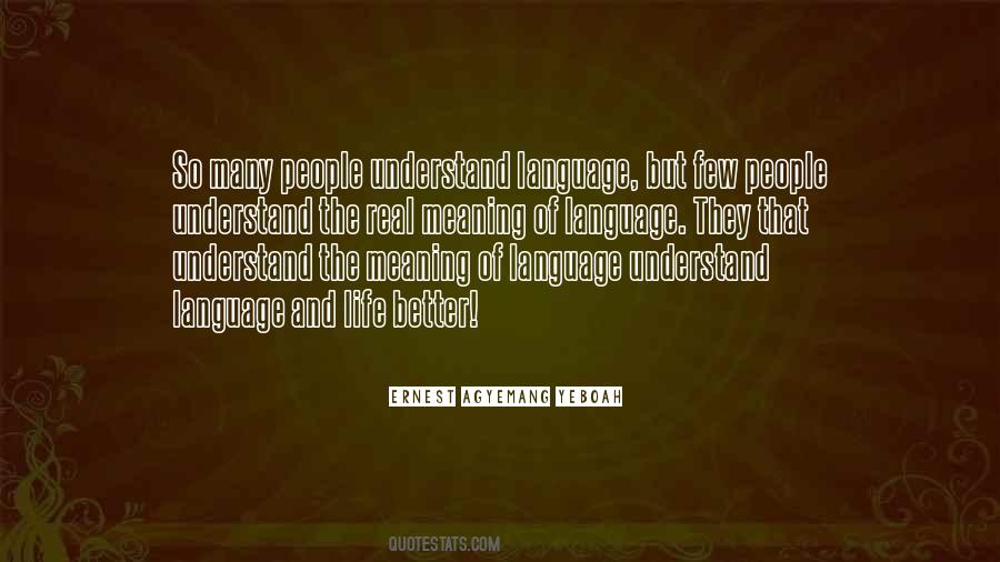 Language Understanding Quotes #1309177