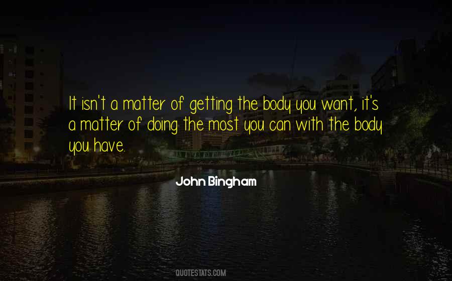 Bingham Quotes #234202