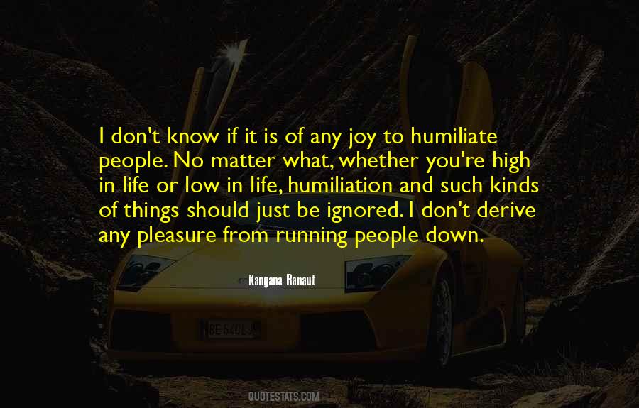 Quotes About Low Life People #661204