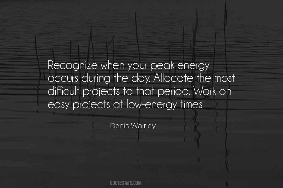 Quotes About Low Energy #908550