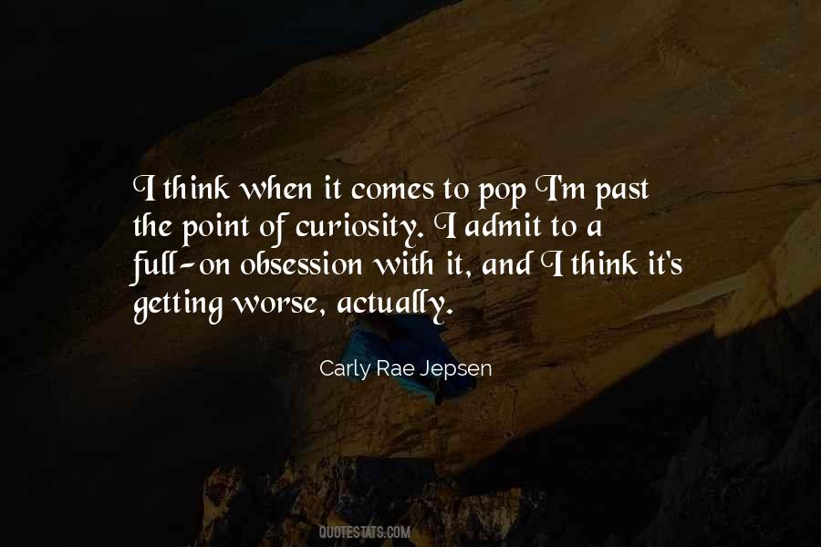 Carly Rae Quotes #491211