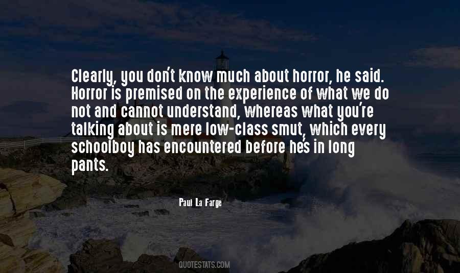 Quotes About Low Class #1596044