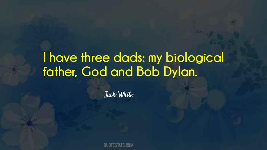 Biological Father Quotes #887387