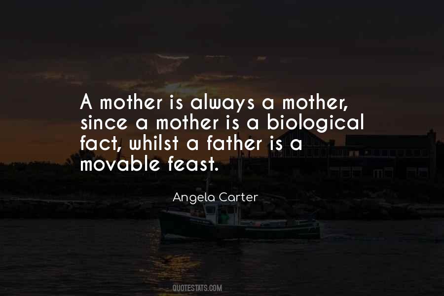 Biological Mother Quotes #1526299