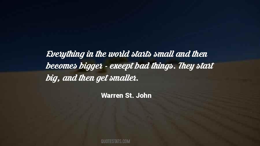 Who In Me Is Bigger Than The World Quotes #77476