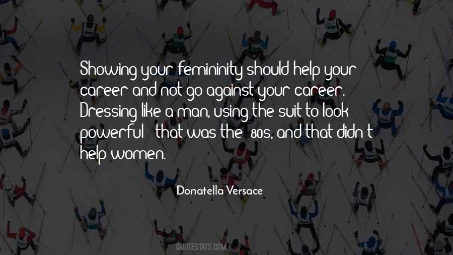 Women Dressing Quotes #1172552