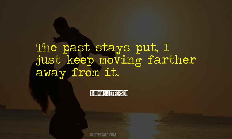 Farther Away Quotes #1173446