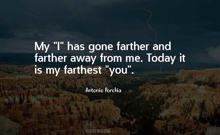 Farther Away Quotes #1468663