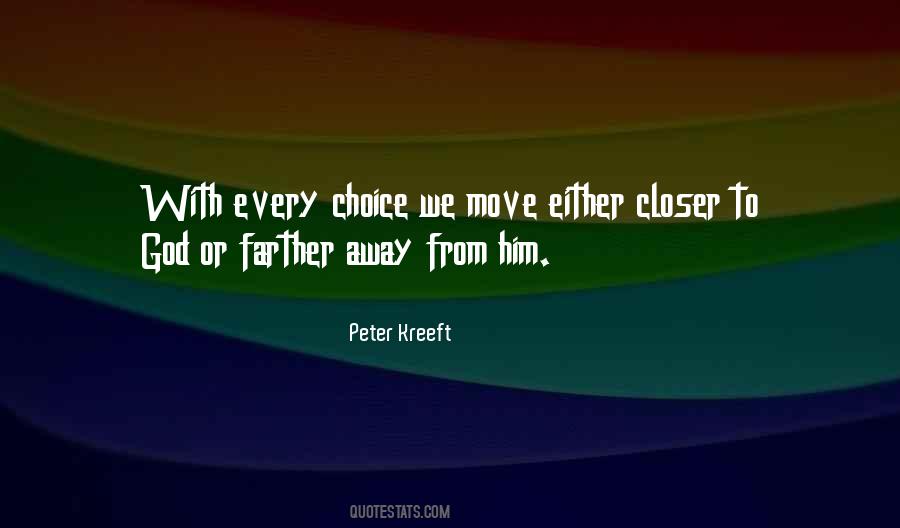 Farther Away Quotes #154309