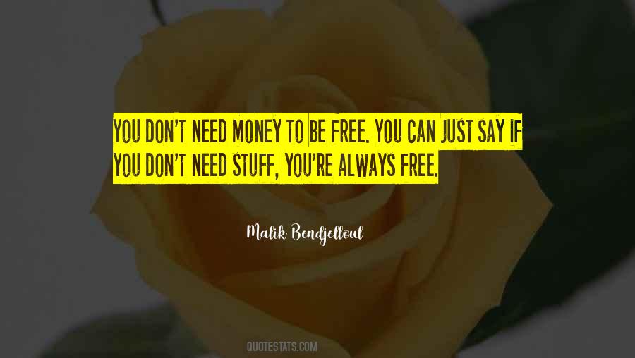 Need Money Quotes #472632