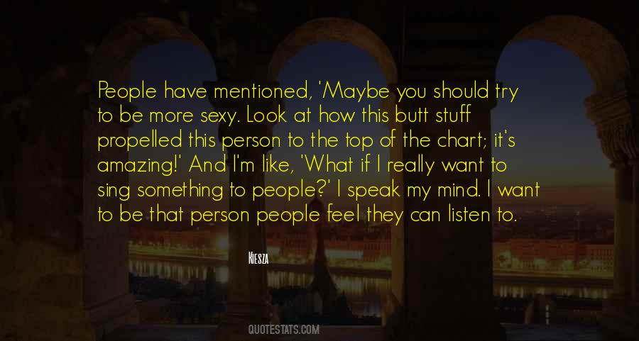 1 Listen Person Quotes #170993