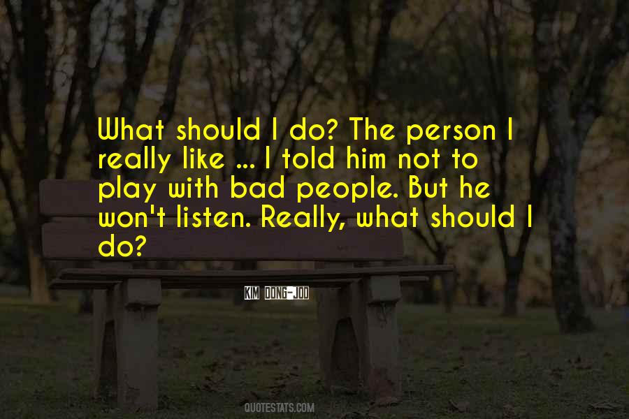 1 Listen Person Quotes #171787