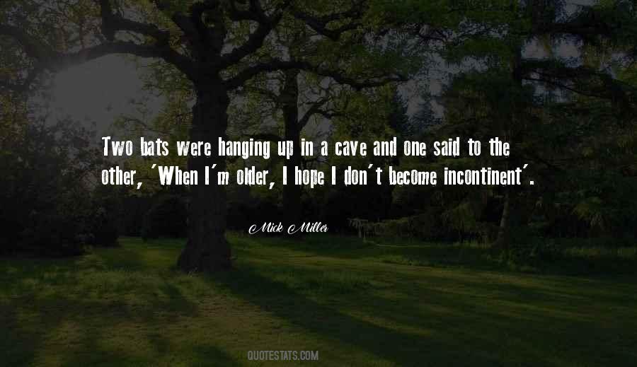 Become Older Quotes #605559