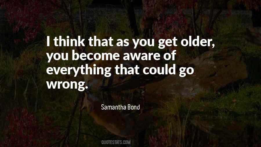 Become Older Quotes #931551