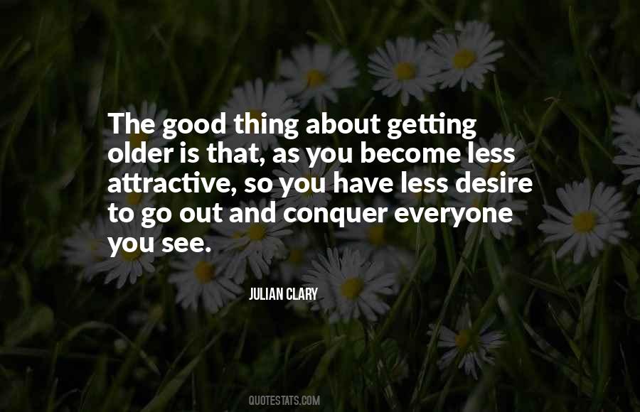 Become Older Quotes #992213