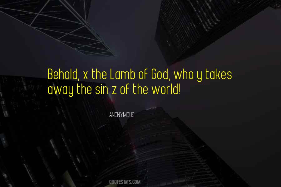 Behold The Lamb Quotes #1698436