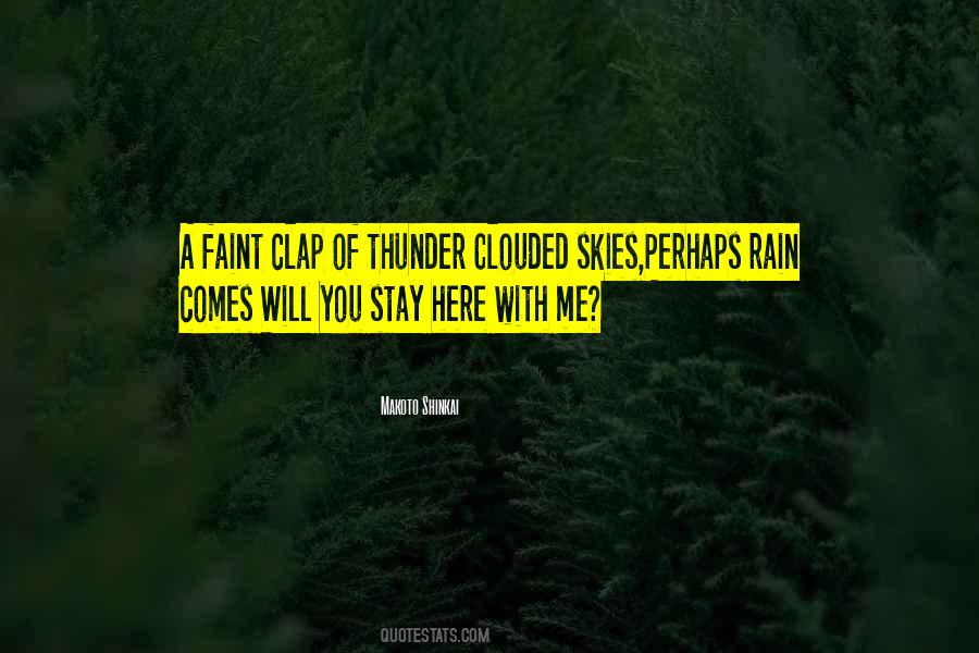 Clouded Skies Quotes #1639036