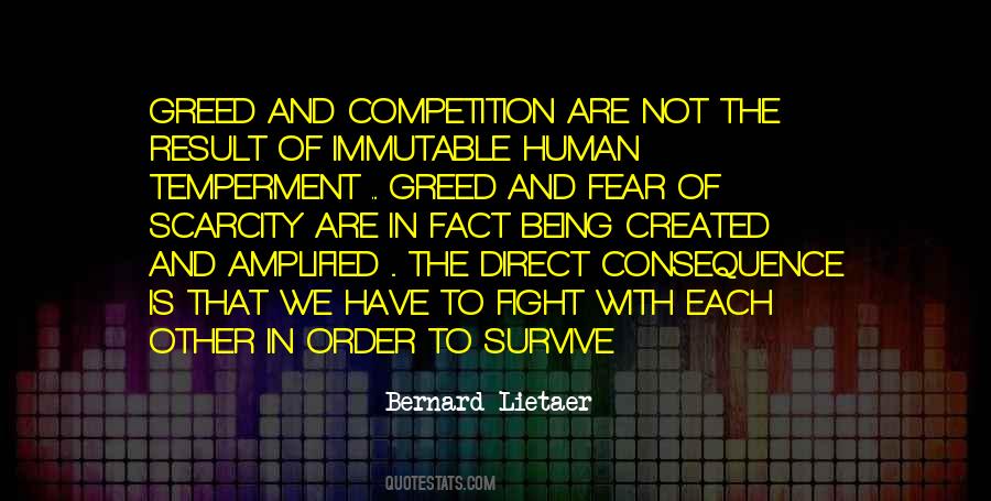 Fear And Scarcity Quotes #1842423