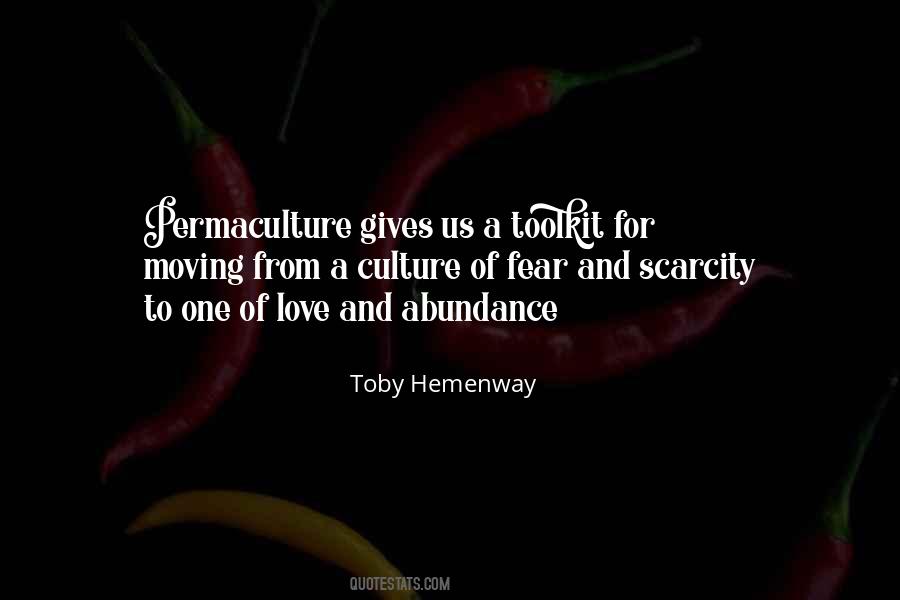 Fear And Scarcity Quotes #22836