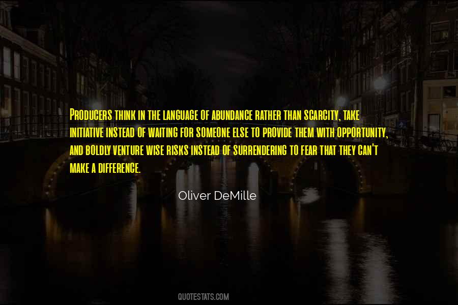 Fear And Scarcity Quotes #367891