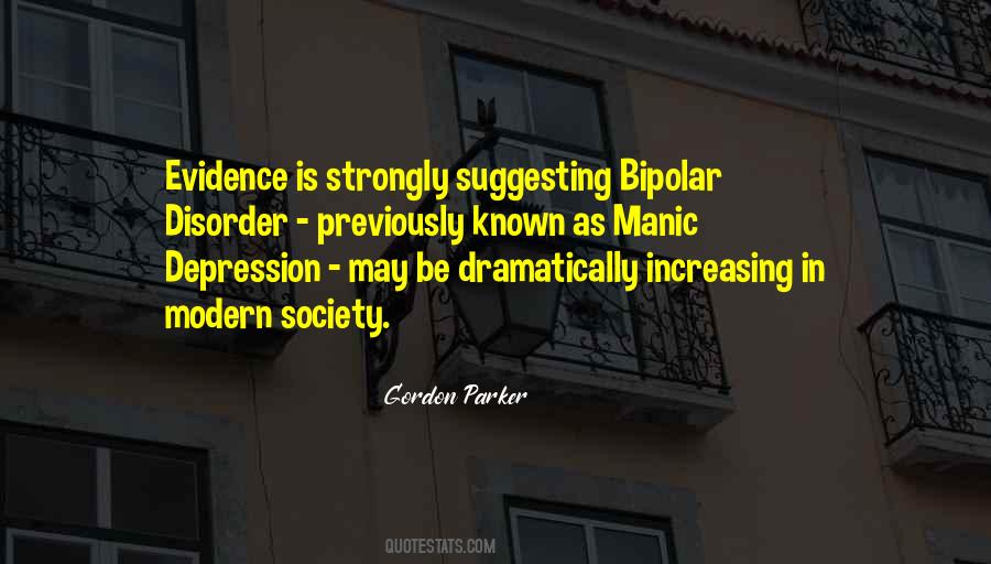 Bipolar Manic Depression Quotes #282257