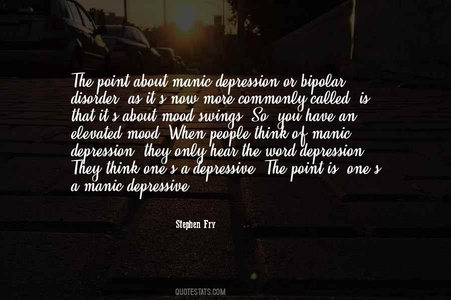 Bipolar Manic Depression Quotes #896592