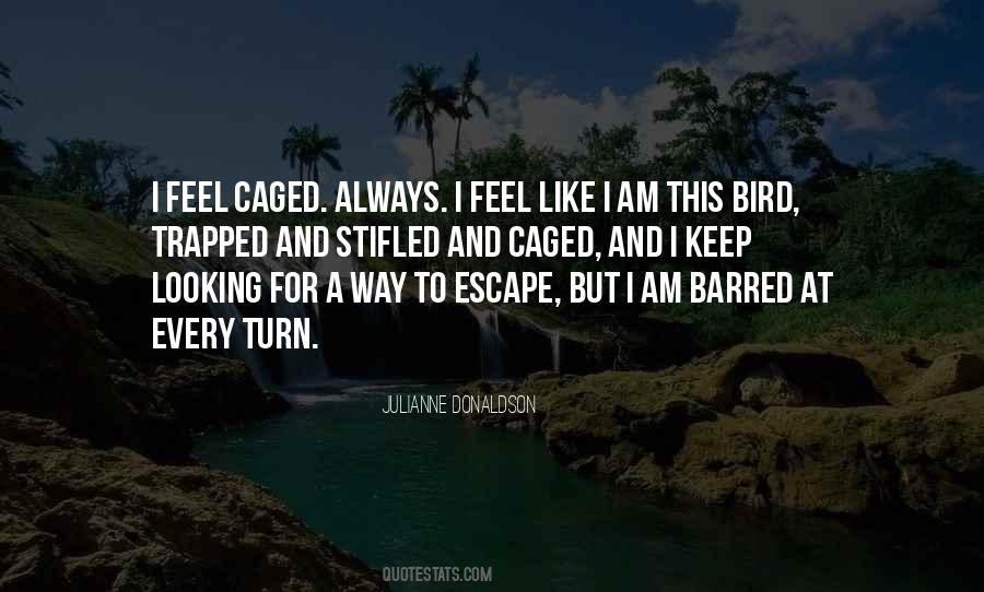 Bird Caged Quotes #1777984