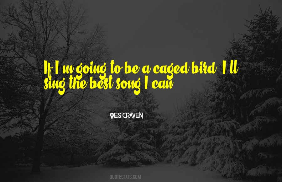 Bird Caged Quotes #198805