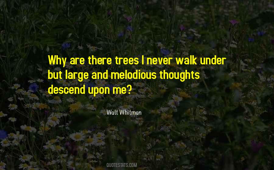 Walk Under Quotes #1301367