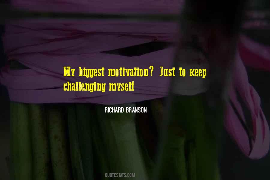 Challenging Myself Quotes #1765656