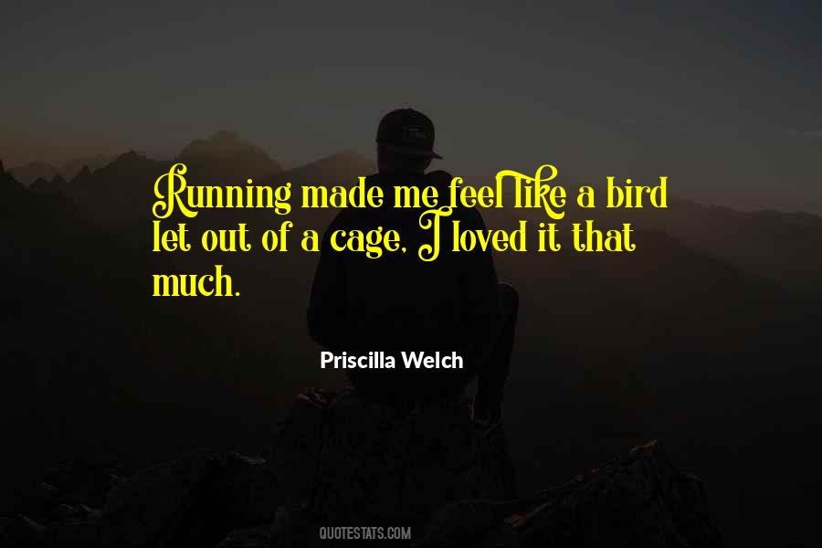 Bird Out Of Cage Quotes #989369