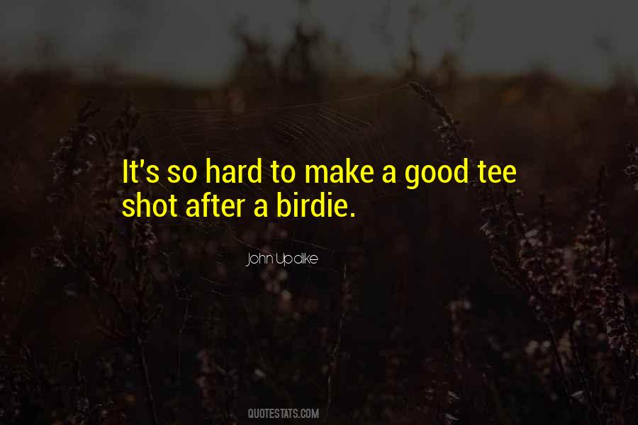 Birdie Quotes #806593