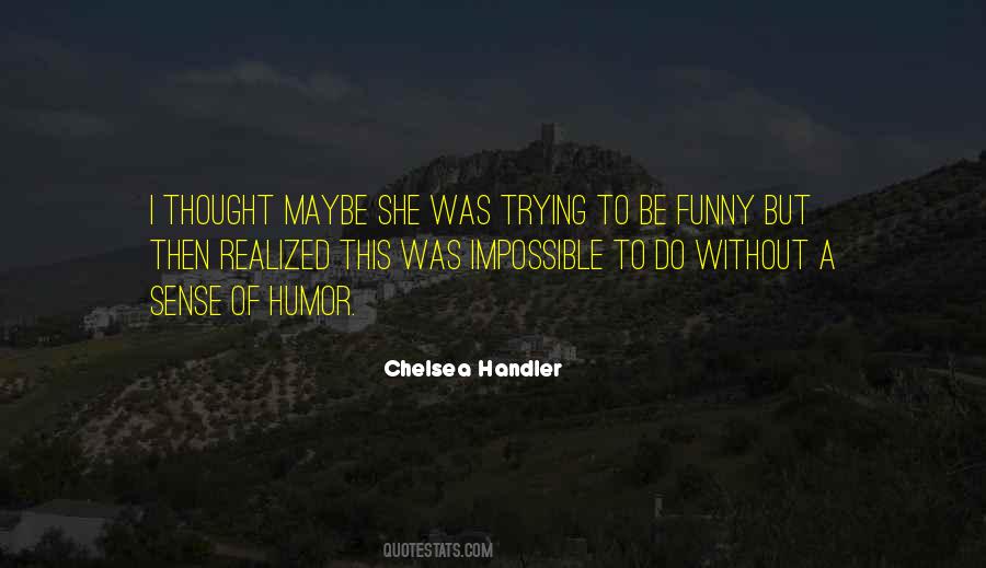 Adornia Fine Quotes #652383