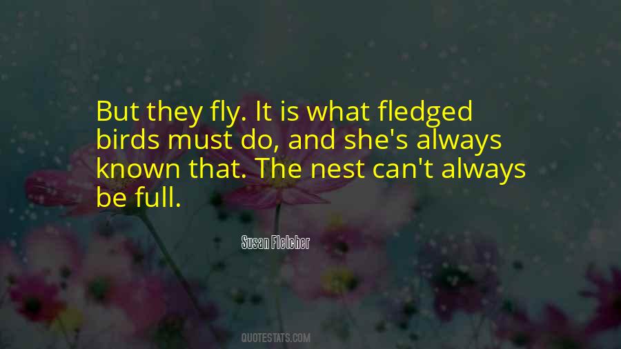 Birds Can Fly Quotes #1718950