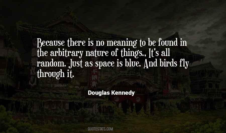 Birds Fly Quotes #357002