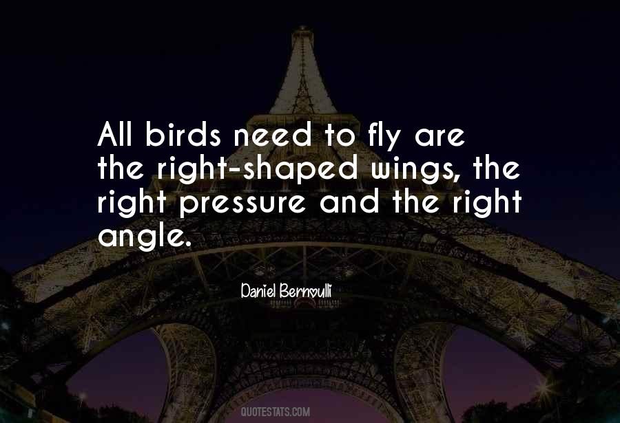 Birds Fly Quotes #360912