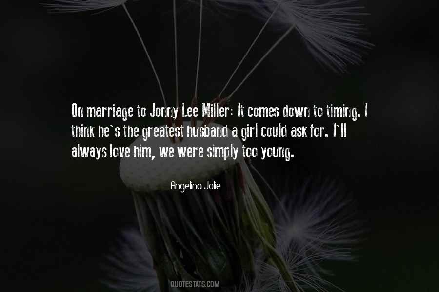 Ask A Girl Quotes #1145654