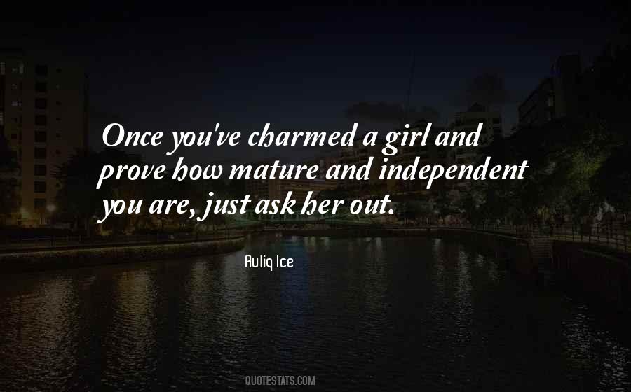 Ask A Girl Quotes #1314626