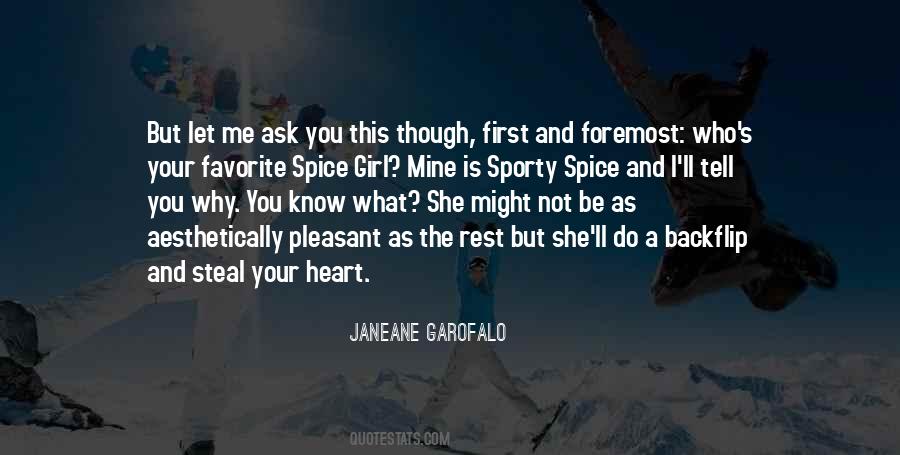 Ask A Girl Quotes #1424190