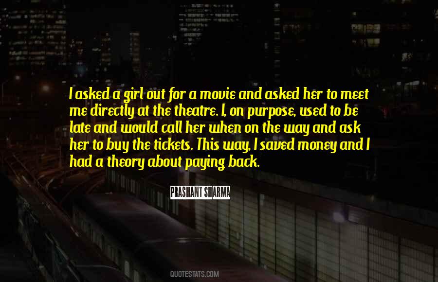 Ask A Girl Quotes #1484079