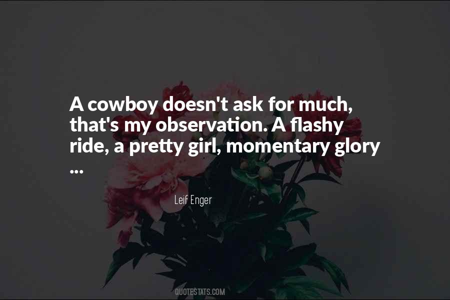 Ask A Girl Quotes #1581616