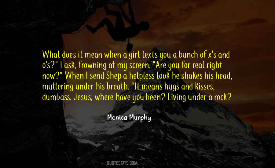 Ask A Girl Quotes #1726915