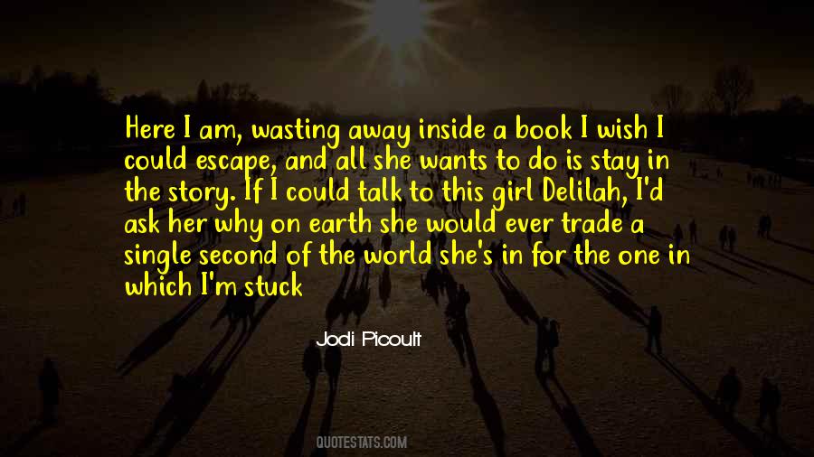 Ask A Girl Quotes #1842479
