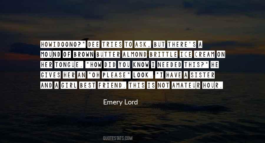 Ask A Girl Quotes #209872