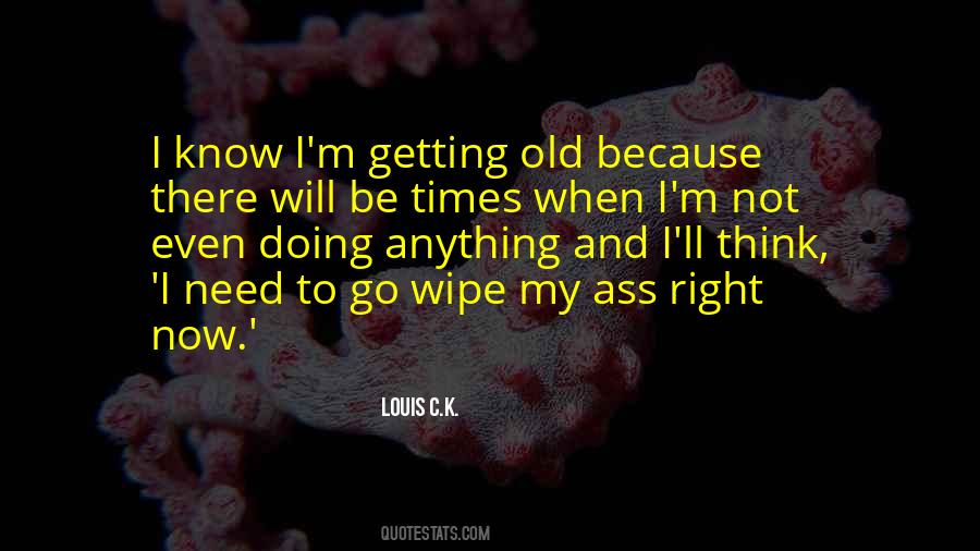 I Ll Be Right There Quotes #1012940