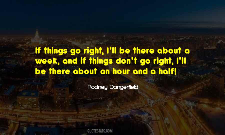 I Ll Be Right There Quotes #149106